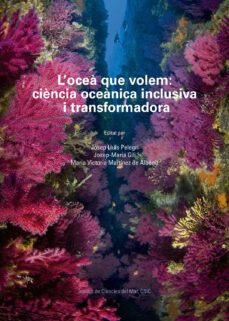 l ocea que volem: ciencia oceanica inclusiva i transform adora-9788400109691