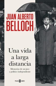 una vida a larga distancia (ebook)-juan alberto belloch-9788401031991