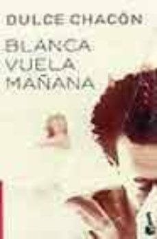 blanca vuela mañana-9788408045991