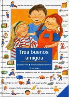 tres buenos amigos (a partir de 4 años)-9788408060291