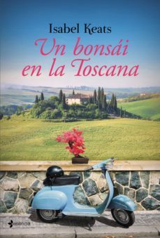 un bonsai en la toscana-isabel keats-9788408145691