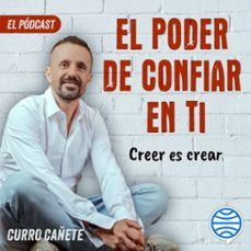 curro cañete. creer es crear (3/10) (audiolibro)-curro cañete-9788408277491
