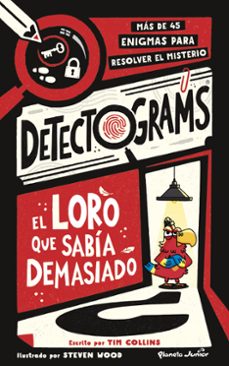 detectograms: el loro que sabia demasiado-tim collins-9788408316091