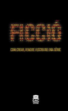 ficcio. com crear, vendre i escriure una sèrie (ebook)-ferran folch bot-9788409088591