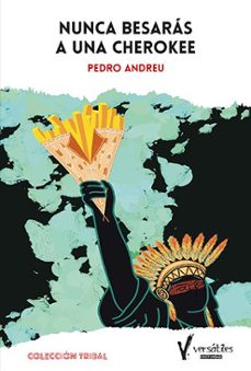 nunca besaras a un cherokee-pedro andreu-9788409383191
