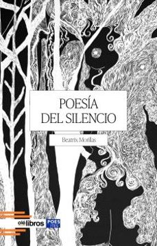 poesía del silencio-beatrix morillas-9788410053991