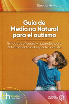 guia de medicina natural para el autismo-stephanie marohn-9788410194991