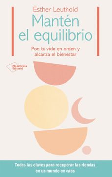 manten el equilibrio-esther leuthold-9788410243491
