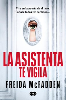 la asistenta te vigila (la asistenta 3) (ebook)-freida mcfadden-9788410257191