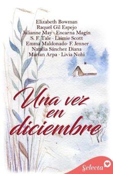 una vez, en diciembre... (ebook)-s. f. tale-raquel gil espejo-laimie scott-9788410441491