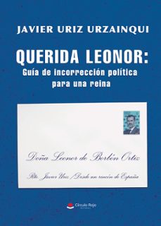 querida leonor: guia de incorreccion politica para una reina (ebook)-9788410826991