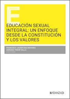 educacion sexual integral: un enfoque desde la constitucion y los valores-francisco javier diaz revorio-9788410854291