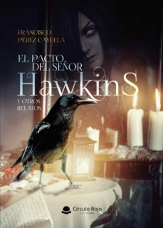 el pacto del señor hawkins y otros relatos-francisco perez cayuela-9788411118491