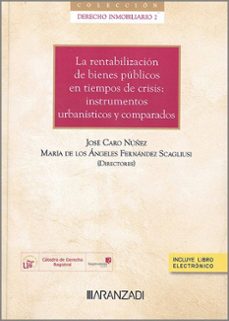 rentabilizacion de bienes publicos en tiempos de crisis-9788411257091