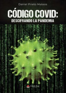 codigo covid-daniel prieto mateos-9788411374491