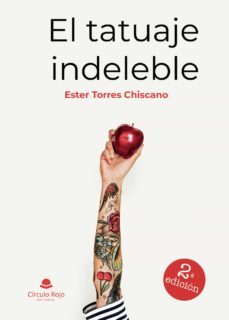 el tatuaje indeleble (ebook)-ester torres chiscano-9788411554091