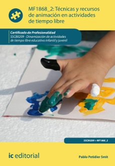 tecnicas y recursos de animacion en actividades de tiempo libre. sscb0209 (ebook)-pablo petidier smit-9788411840491