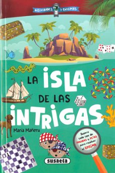 la isla de las intrigas (actividades y enigmas)-maria mañeru-9788411963091