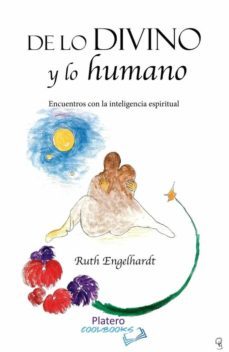 de lo divino y lo humano-ruth engelhardt-9788412245691