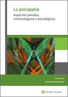 la psicopatia. aspectos penales, criminologicos y psicologicos (ebook)-nuria janire ramila diaz-9788412261691