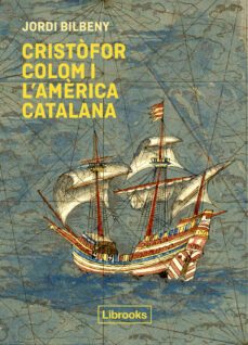 cristofor colom i l america catalana-9788412310191