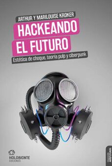 hackeando el futuro-9788412317091