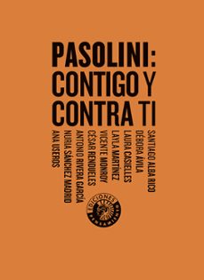 pasolini: contigo y contra ti-9788412421491