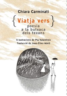 viatja vers: poesia a la butxaca dels texans-chiara carminati-9788412487091