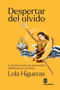 despertar del olvido (ebook)-lola higueras-9788412818291