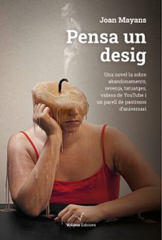 pensa un desig-joan mayans i planells-9788412824391