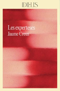 les experteses-jaume creus i del castillo-9788412830491