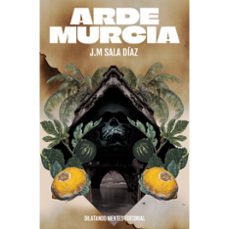 arde murcia-j. m. sala-9788412841091