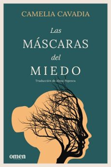 las mascaras del miedo (ebook)-camelia cavadia-9788412865691