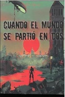 cuando el mundo se partio en dos-anne aguirre-9788412924091