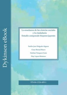 la enseñanza de las ciencias sociales y la ciudadania. estudio comparado hispano-japones. (ebook)-emilio jose; bernal bravo, cesar; vazquez cano, esteban; lopez meneses, eloy delgado algarra-9788413244891