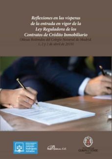 reflexiones en las visperas de la entrada en vigor de la ley reguladora de los contratos de credito inmobiliario. mesas redondas del colegio notarial de madrid. 1, 2 y 3 de abril de 2019 (ebook)-antonio rodriguez adrados-9788413246291