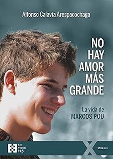 no hay amor mas grande-alfonso calavia arespacochaga-9788413392691