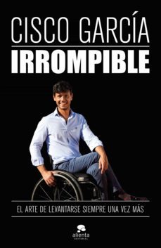 irrompible (ebook)-francisco garcia vena-9788413440491