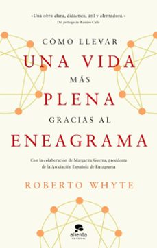 como llevar una vida mas plena gracias al eneagrama (ebook)-roberto whyte-9788413443591