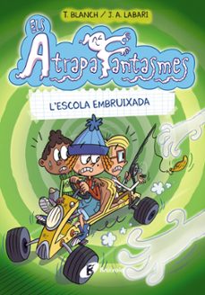 els atrapafantasmes, 2. l escola embruixada-teresa blanch-9788413490991