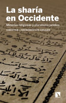 la sharia en occidente (ebook)-christian j. backenkohler casajus-9788413529691