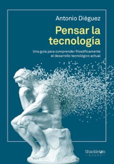 pensar la tecnologia-9788413613291