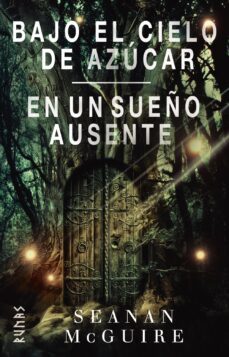bajo el cielo de azucar / en un sueño ausente-9788413626291