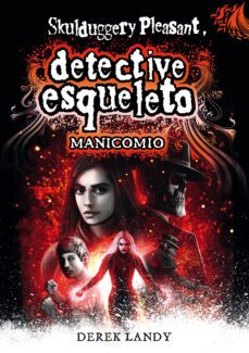 detective esqueleto: manicomio-derek landy-9788413921891