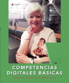 competencias digitales basicas-martin sanchez morales-9788413982991