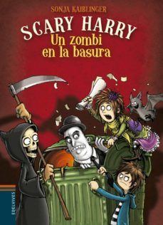 scary harry 4 : un zombi en la basura-sonja kaiblinger-9788414017791