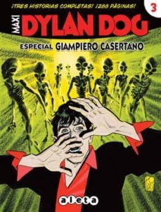 maxi dylan dog nº 3. especial giampiero casertano-9788415225591