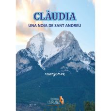 claudia. una noia de sant andreu-roser gomez-9788415336891
