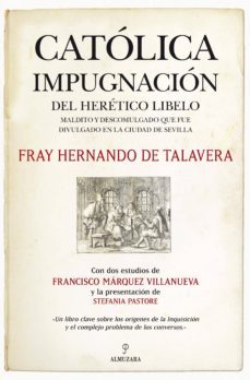catolica impugnacion del heretico libelo-9788415338291