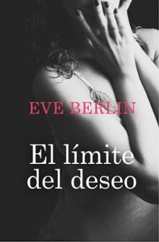 el limite del deseo (el limite 2) (ebook)-9788415410591